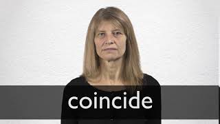 How to pronounce COINCIDE in British English [upl. by Ibur]