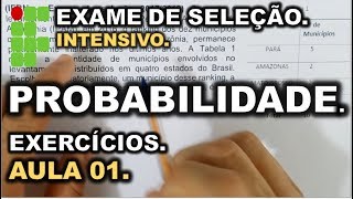 INTENSIVO 1ª AULA  PROBABILIDADE EXERCÍCIOS  IFRN IFRJ IFCE IFPE IFAL IFTO [upl. by Thetos702]