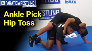 Ankle Pick Hip Toss  Wrestling Training by Frank Chamizo [upl. by Yelac]