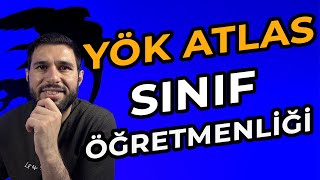 SINIF ÖĞRETMENLİĞİ İÇİN KAÇ NET GEREKİYOR  quot YÖK ATLAS VERİLERİquot yks [upl. by Kidder]