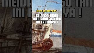 Belanda tidak menjajah 350 tahun ini faktanya [upl. by Ursel192]