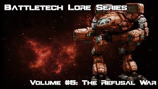 BattleTech Lore Clan Volume 5 The Refusal War [upl. by Romona]