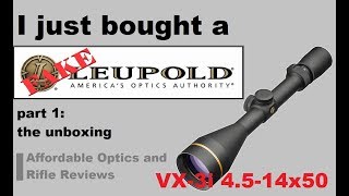 I just bought a Fake Leupold VX3I the unboxing [upl. by Garfinkel]