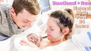 EMOTIONAL amp RAW POSITIVE NATURAL BIRTH FIRST 24 HOURS WITH BABY [upl. by Coulson]