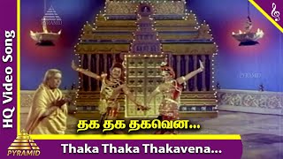 Thaka Thaka Thakavena Video Song  Karaikkal Ammaiyar Movie Songs  K B Sundarambal  Lakshmi [upl. by Mackoff818]