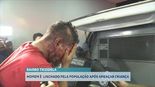 RUTE É LINCHADO PELA POPULAÇÃO APÓS AMEAÇAR CRIANÇA NO BAIRRO TRIZIDELA [upl. by Miguel126]