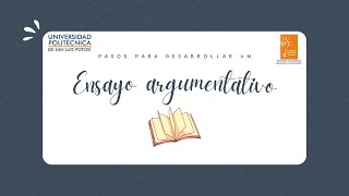 Tutorial Pasos para la elaboración de un ensayo argumentativo [upl. by Carlson]