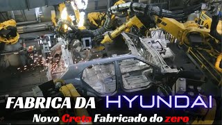 FABRICA DA HYUNDAI  NOVO CRETA SENDO FEITO DO ZERO [upl. by Tanya]