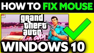 How To FIX Mouse Not Working in GTA Vice City Windows 10 2024 [upl. by Pepito994]