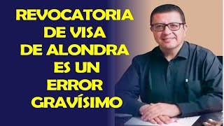 REVOCATORIA DE LA VISA A ALONDRA SANTIAGO ES UN ERROR POLÍTICO GRAVÍSIMO DEL PRESIDENTE DANIEL NOBOA [upl. by Bliss]