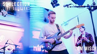 Tom Misch – Soulection Live Sessions [upl. by Odlanra]