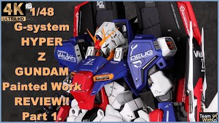 148 Gsystem HYPER Z GUNDAM painted work REVIEW [upl. by Mehsah]