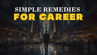 4 Remedies to Jump Start your Career  Remedies of traditional family astrologer  Deepanshu Giri [upl. by Halsy]