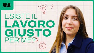 Come trovare il LAVORO GIUSTO [upl. by Hilda]