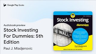 Stock Investing For Dummies 5th Edition by Paul Mladjenovic · Audiobook preview [upl. by Haleelahk]