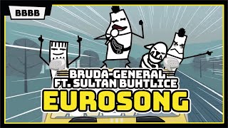 BRUDA  GENERAL FT SULTAN BUHTLICE OFFICIAL EUROSONG VIDEO [upl. by Annawd]