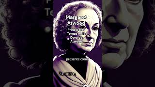 Los Temas de Margaret Atwood autor escritora distopia [upl. by Dazhahs]