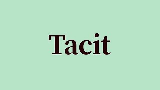 Tacit Pronunciation and Meaning [upl. by Krum705]