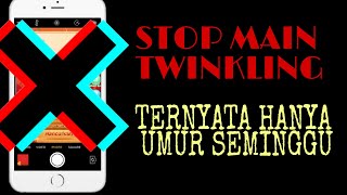 STOP MAIN TWINKLING TERNYATA APK HANYA UMUR SEMINGGU [upl. by Ahsiea]