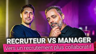 LEAD THE FUTURE  Recruteur VS Manager  la place de chacun dans le recrutement [upl. by Willing925]