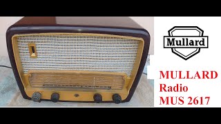 Restoration of a Vintage Radio MULLARD MUS 2617 [upl. by Teak781]