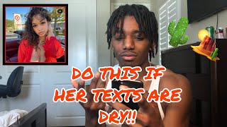 Do THIS If Her TEXTS ARE DRY [upl. by Eenrahc725]