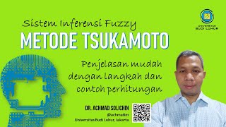 Fuzzy TSUKAMOTO  Sistem Inferensi Fuzzy  Contoh Studi Kasus dan Langkah Penyelesaiannya [upl. by Scarlet]