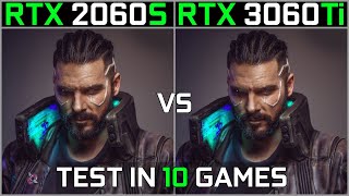 RTX 2060 SUPER vs RTX 3060Ti  Test in 10 Games  1080p  1440p [upl. by Kirit492]