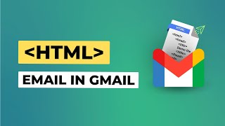 How to Send HTML Email in Gmail  HTML Email Templates [upl. by Eelra]