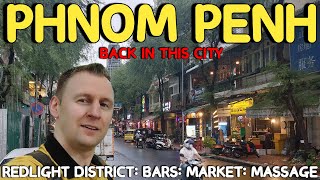 Night Markets Massage 💆‍♀️ Parlours Bars 🍸 amp The Redlight District Phnom Penh Cambodia 🇰🇭 [upl. by Ahsimin]