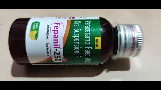 Paracetamol Paediatric Oral Suspension IP  Fepanil 250 Syrup Price  Hands On  Fever Syrub [upl. by Pepito628]