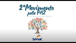 DOCUMENTARIO SENAC  2 MOVIMENTO PELA PAZ [upl. by Notwen918]