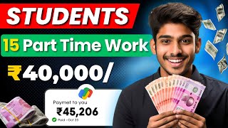 🤑Earn Money Online ₹40000month  15 Part Time Work For Students Work From Home With No Investment [upl. by Dorsman]