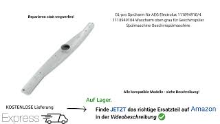 Sprüharm Geschirrspüler wechseln AEG Electrolux 1118949104 Spülmaschine Sprüharm tauschen [upl. by Maximilianus]