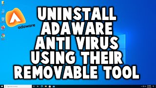 How to Uninstall Adaware Anti Virus Using their Removal Tool [upl. by Enel]