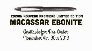 Edison Nouveau Premiere Macassar Ebonite 2013 LE [upl. by Housum423]