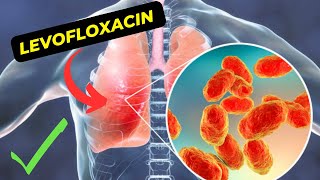 What is Levofloxacin How It Is Used in Treating Infectious Diseases [upl. by Annovahs957]