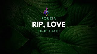 RIP LOVE  FAOUZIA Lirik terjemah Indonesia [upl. by Donnie811]