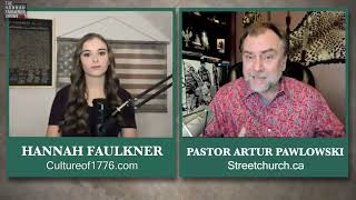 Hannah Faulkner and Pastor Artur Pawlowski  Persecuted for Christ Arrested 16x in Canada [upl. by Aloivaf]