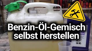 Anleitung Benzinmischung herstellen  Benzin Rasenmäher Motorsäge  125 150 [upl. by Ayr]