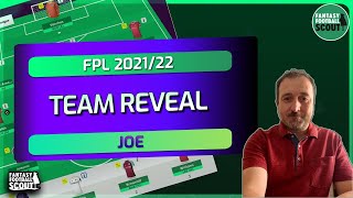 Never Finished Outside the Top 100k  Team Reveal w Joe FFScoutJoe  FPL 202122 [upl. by Llekcor844]