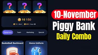 Piggy Bank Daily Combo 10 November  Piggy Bank Combo Today  Piggy Bank Airdrop [upl. by Ahsekan584]