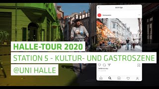 HalleTour Station 5 Kultur und Gastroszene  Uni Halle [upl. by Suellen427]