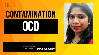 OCD kyu hota hai Kaise OCD thk kr sakte ho  contamination OCD [upl. by Arahsal]