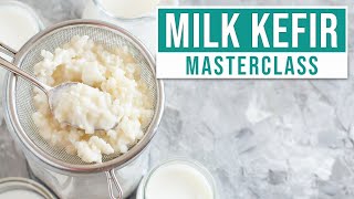 HOW TO MAKE MILK KEFIR AT HOME  Everything You Need To Know [upl. by Ziza]