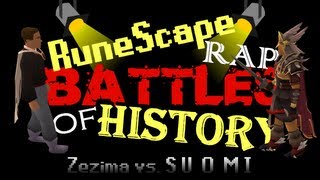 RuneScape Rap Battles of History  Zezima vs SUOMI [upl. by Paryavi966]