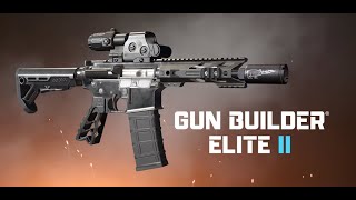 Gun Builder ELITE 2 [upl. by Emylee983]