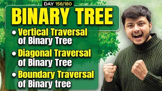 Binary Tree Traversal Vertical Traversal of Binary Tree  Diagonal Traversal  Boundary Traversal [upl. by Eliezer]