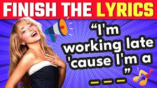 FINISH THE LYRICS🎵 Most Popular 2024 songs 📢  Music Quiz [upl. by Cassaundra]