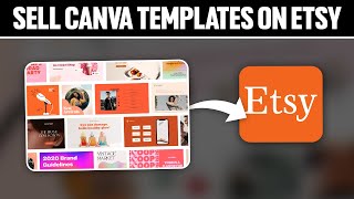 How To Sell Canva Templates on Etsy 2024 Full Tutorial [upl. by Mauer645]